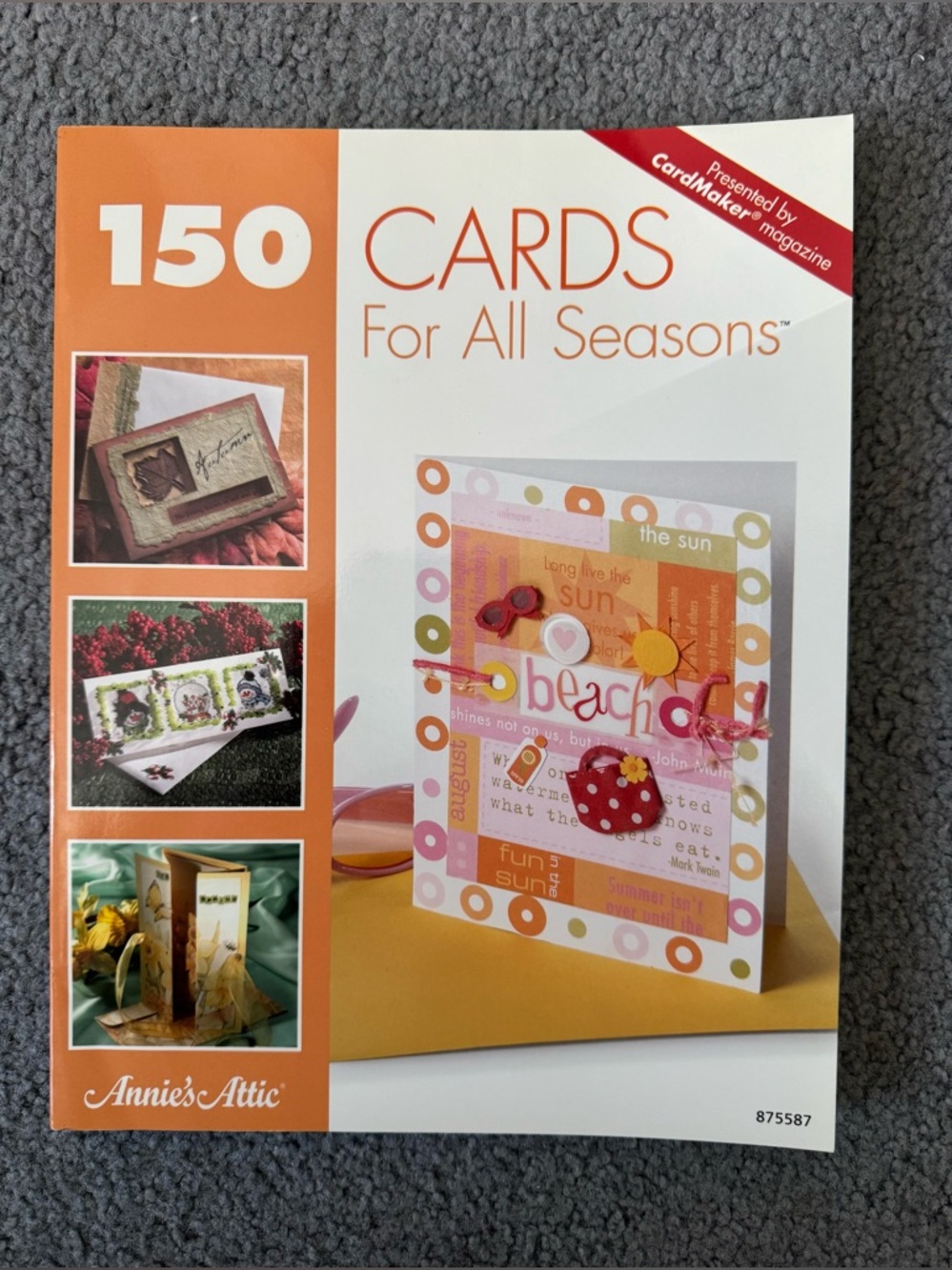 Annie's Attic Cardmaking Paperback Book - 150 Cards For All Seasons